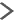 >